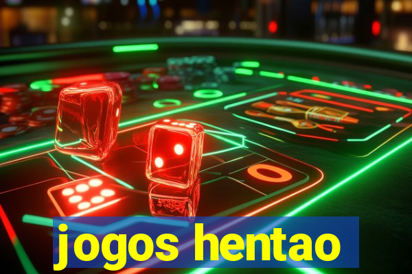 jogos hentao